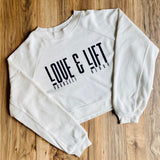 Love Yourself & Lift Heavy Pullover Cropped Fleece