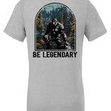 Be Legendary Bigfoot Graphic T